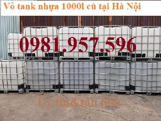 Tank nhựa 1000 lít, bồn nhựa 1000l, vỏ tank nhựa 1000l cũ tại Hà Nội
